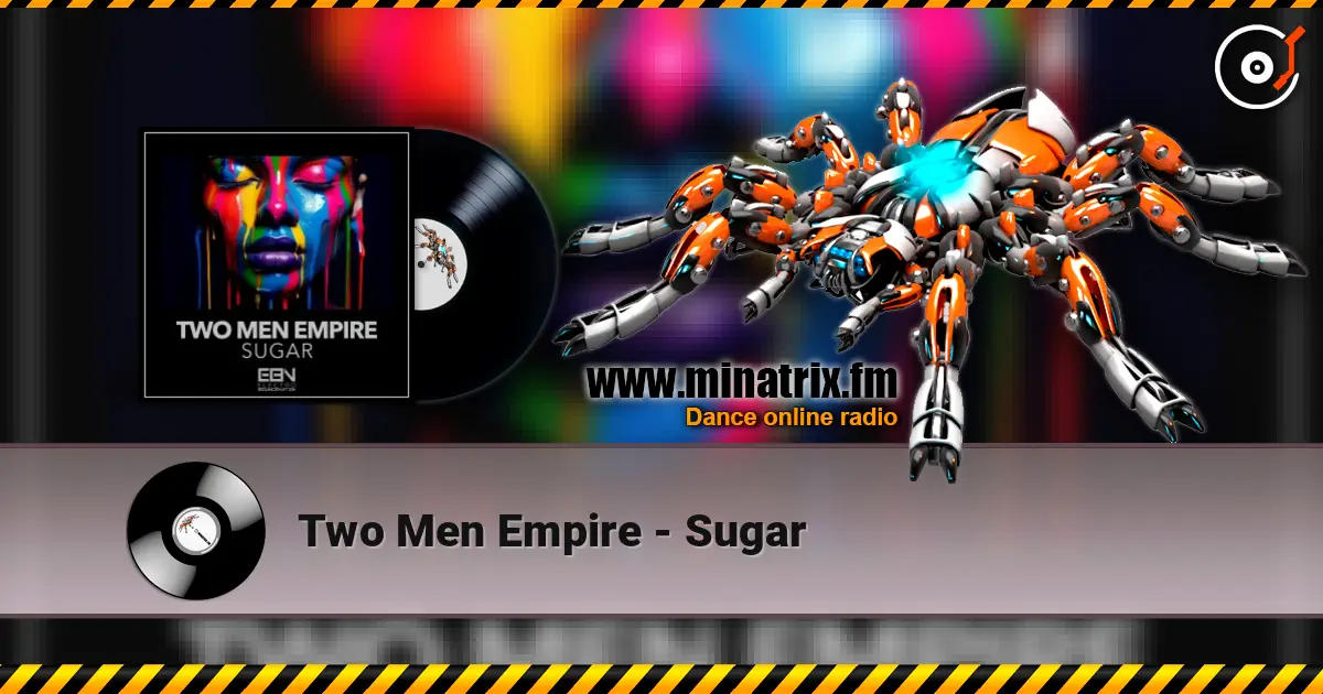 Two Men Empire - Sugar online in hoher Qualität hören | Minatrix.FM