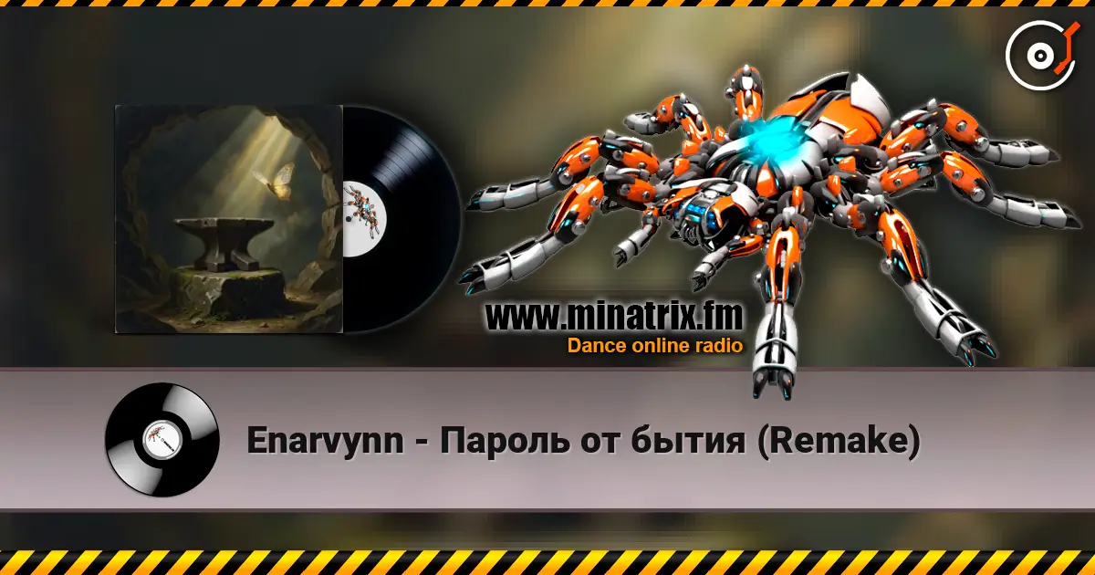 Enarvynn - Пароль от бытия (Remake) online in hoher Qualität hören | Minatrix.FM