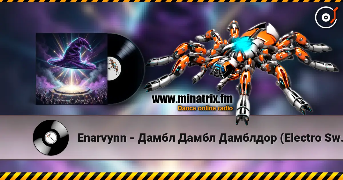 Enarvynn - Дамбл Дамбл Дамблдор (Electro Swing Version) online in hoher Qualität hören | Minatrix.FM