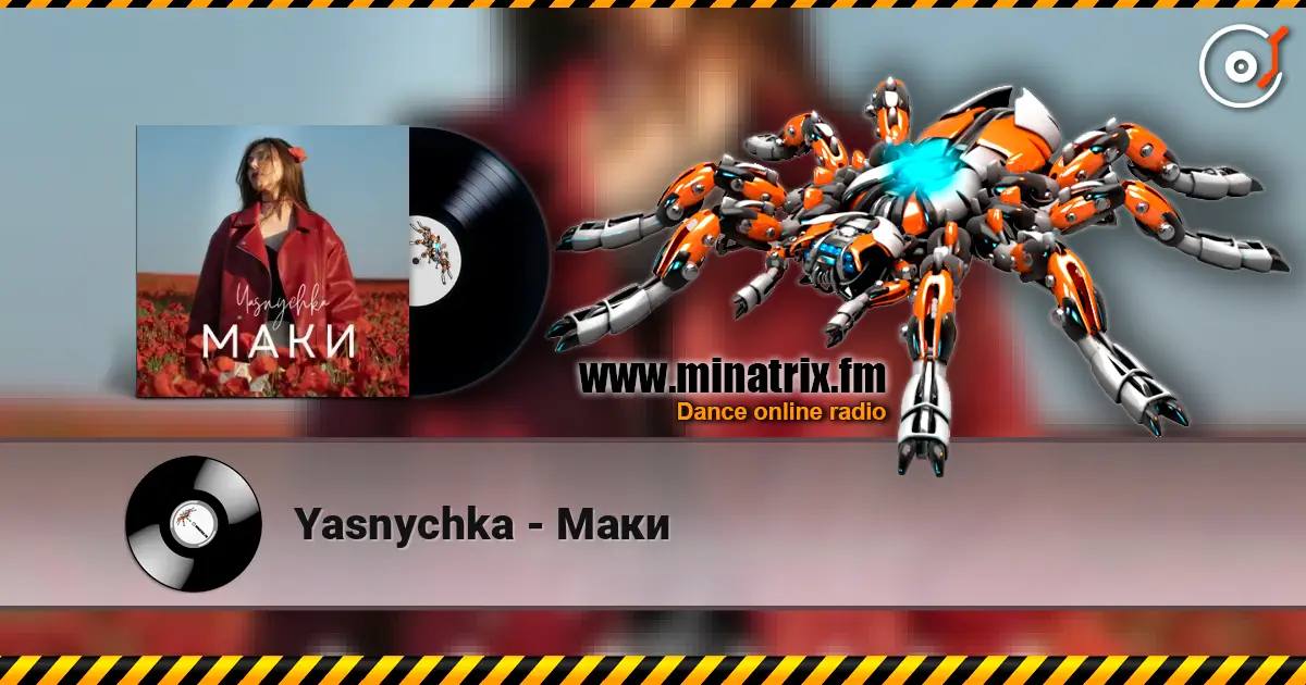 Yasnychka - Маки online in hoher Qualität hören | Minatrix.FM