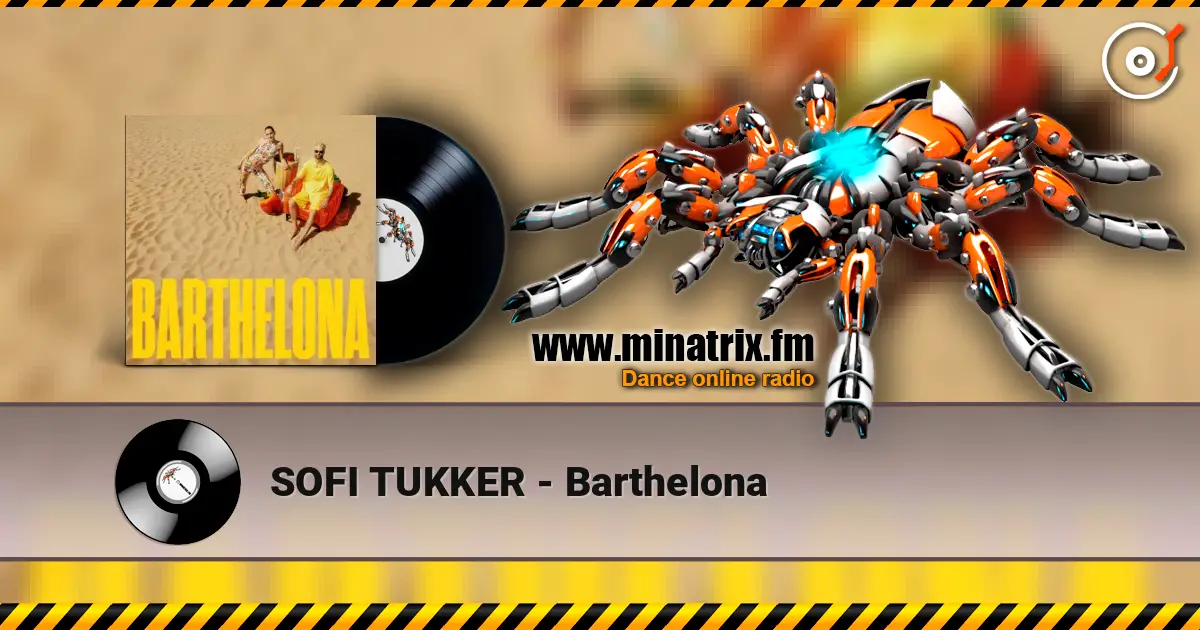SOFI TUKKER - Barthelona online in hoher Qualität hören | Minatrix.FM