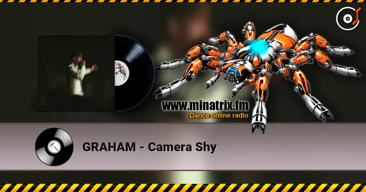 GRAHAM - Camera Shy online in hoher Qualität hören | Minatrix.FM