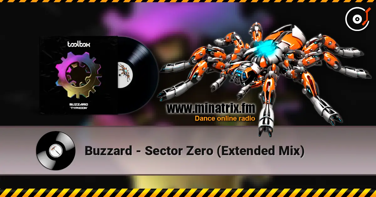 Buzzard - Sector Zero (Extended Mix) online in hoher Qualität hören | Minatrix.FM
