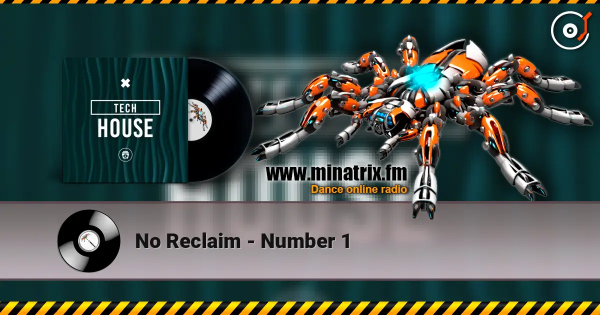 No Reclaim - Number 1 online in hoher Qualität hören | Minatrix.FM