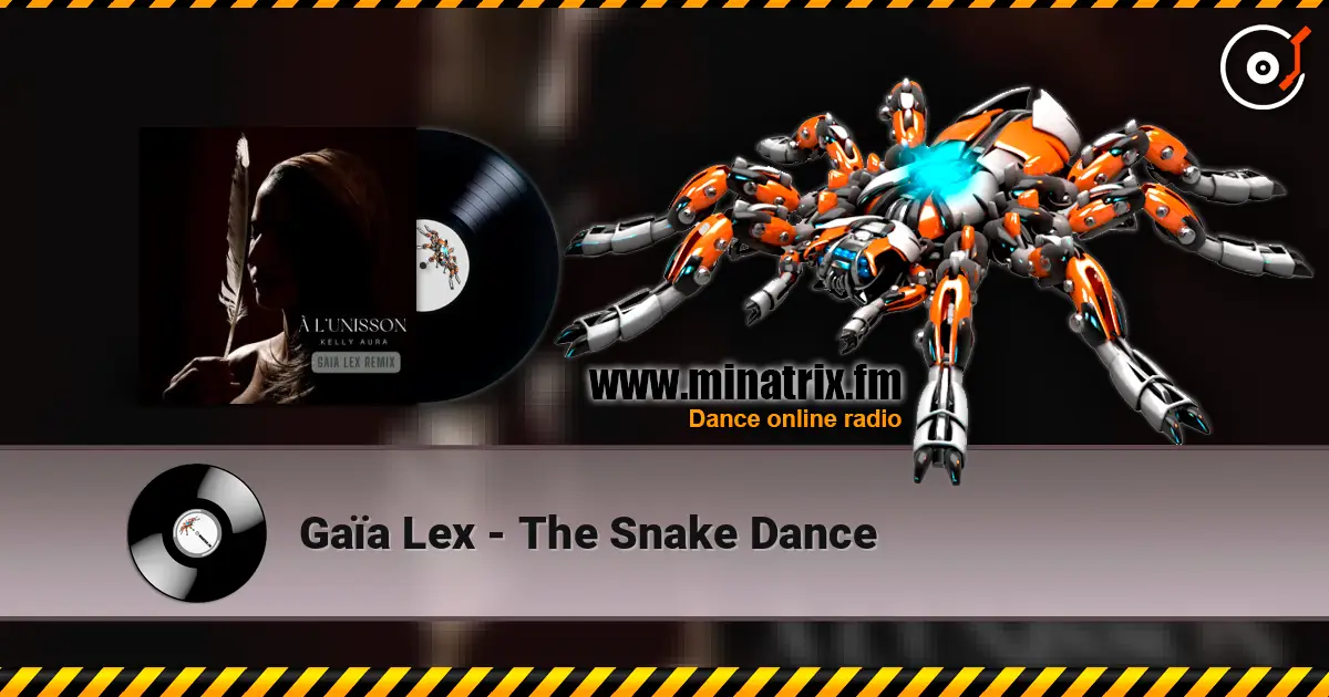 Gaïa Lex - The Snake Dance online in hoher Qualität hören | Minatrix.FM
