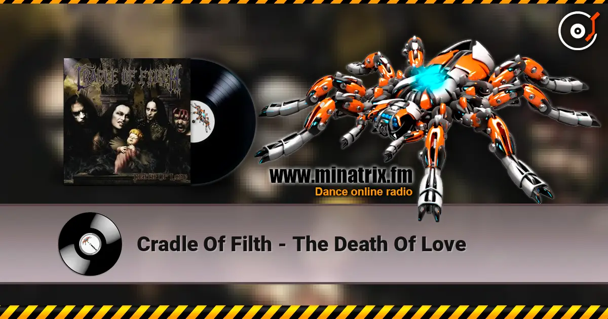 Cradle Of Filth - The Death Of Love online in hoher Qualität hören | Minatrix.FM