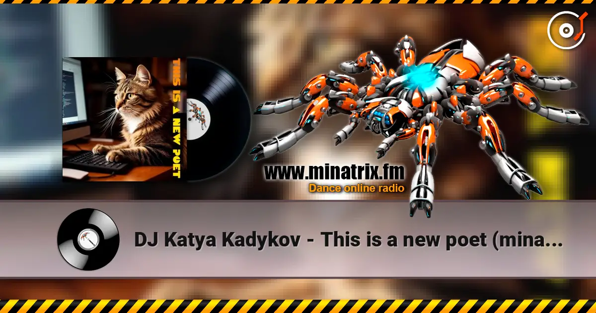 DJ Katya Kadykov - This is a new poet (minatrix_edition) online in hoher Qualität hören | Minatrix.FM