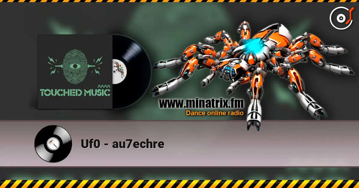 Uf0 - au7echre online in hoher Qualität hören | Minatrix.FM