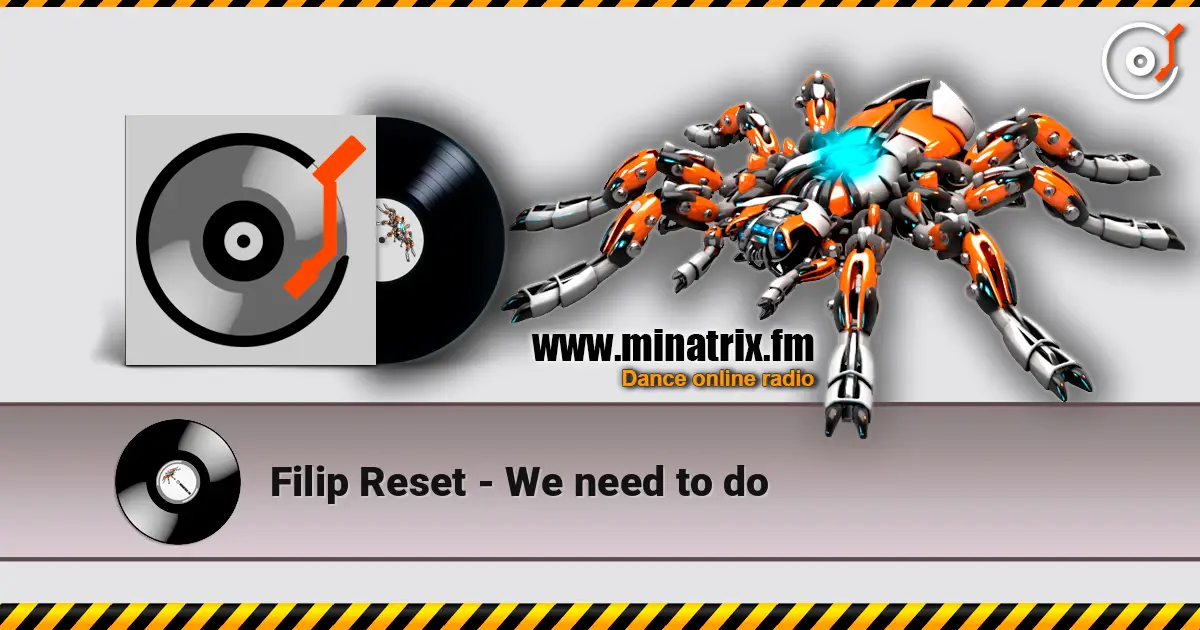 Filip Reset - We need to do online in hoher Qualität hören | Minatrix.FM