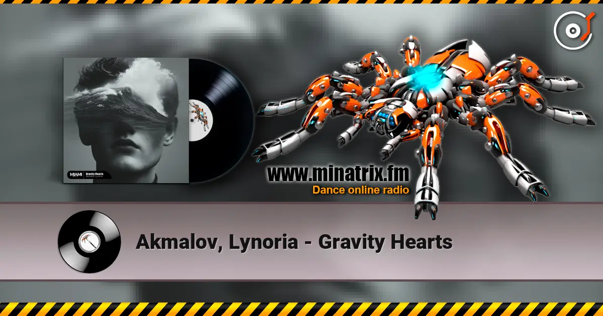 Akmalov, Lynoria - Gravity Hearts online in hoher Qualität hören | Minatrix.FM