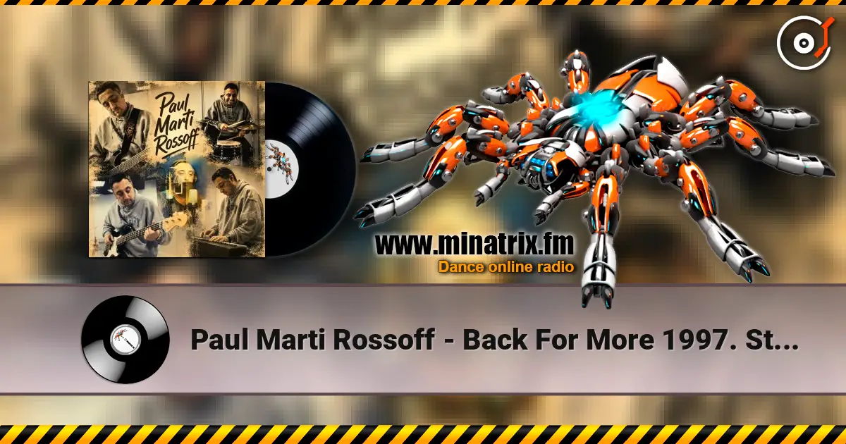 Paul Marti Rossoff - Back For More 1997. Studio re-recorded 1999. Remastered 2019. online in hoher Qualität hören | Minatrix.FM