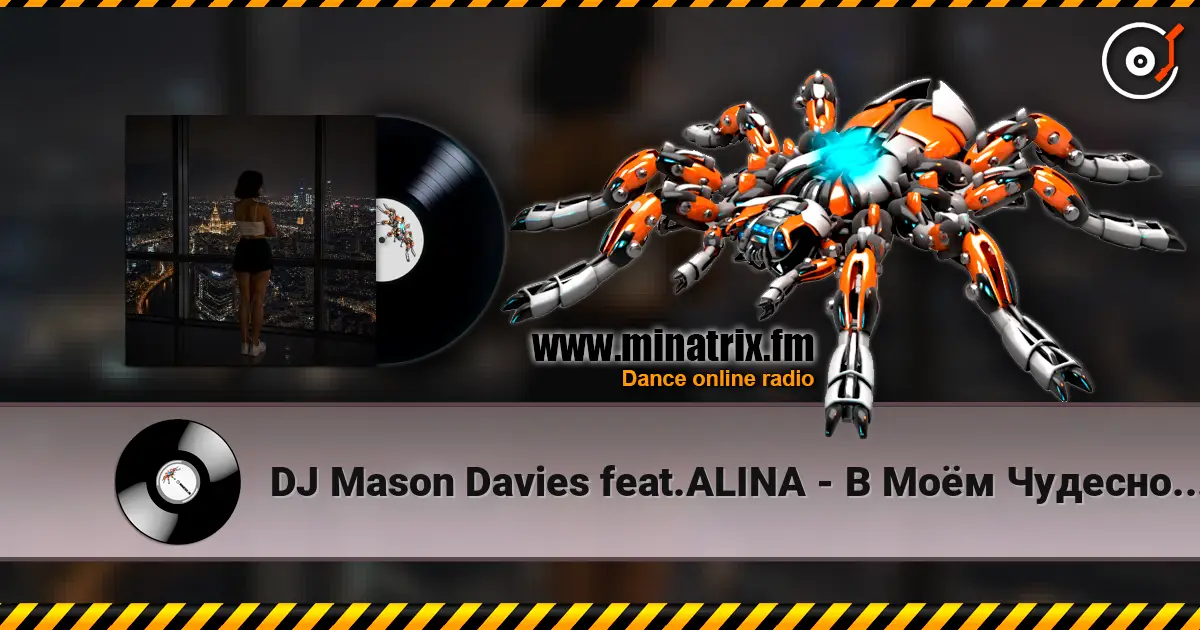 DJ Mason Davies feat.ALINA - В Моём Чудесном Сне online in hoher Qualität hören | Minatrix.FM