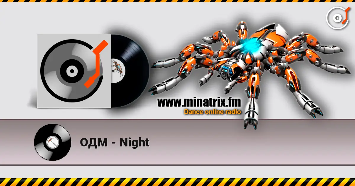 ОДМ - Night online in hoher Qualität hören | Minatrix.FM