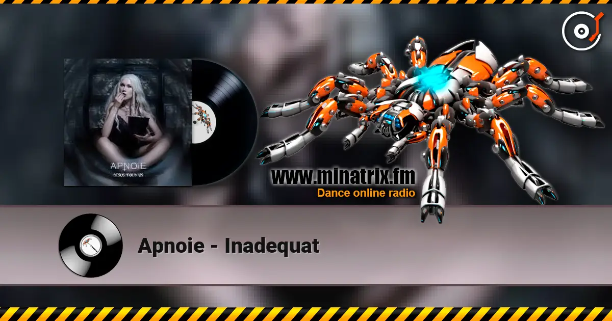 Apnoie - Inadequat online in hoher Qualität hören | Minatrix.FM