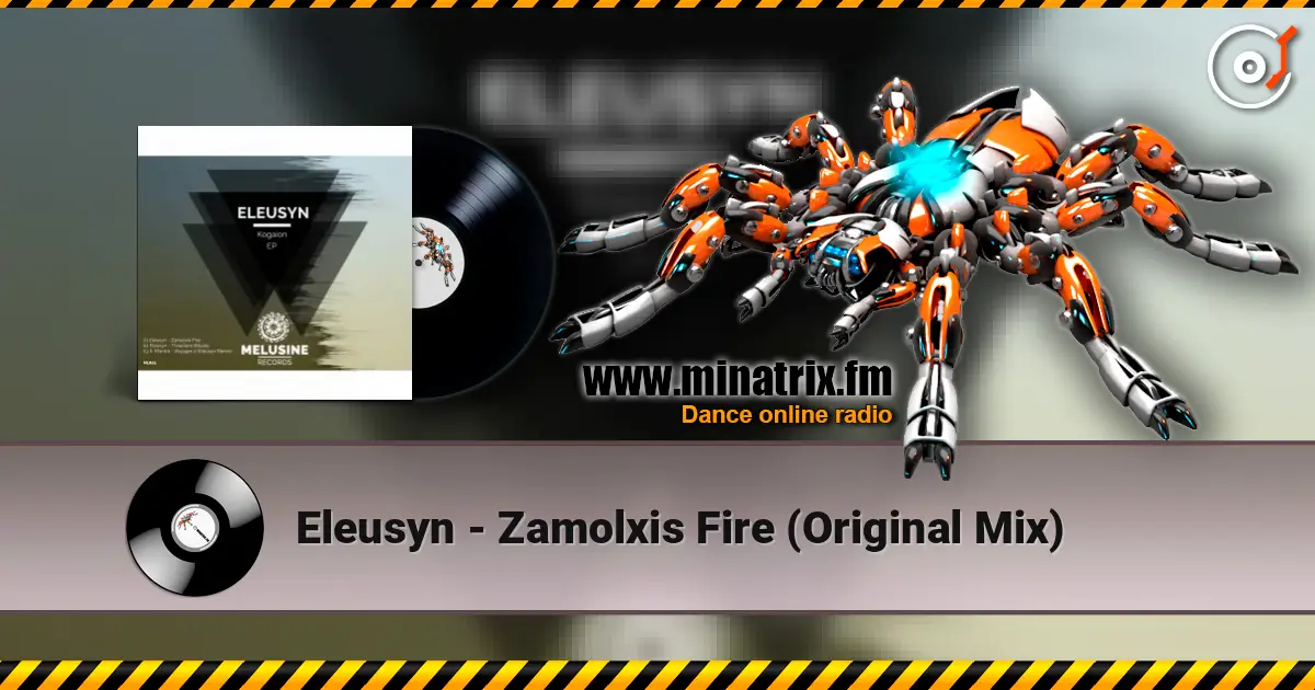 Eleusyn - Zamolxis Fire (Original Mix) online in hoher Qualität hören | Minatrix.FM