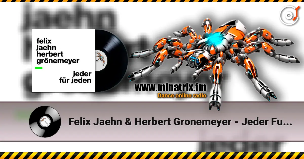 Felix Jaehn & Herbert Gronemeyer - Jeder Fur Jeden online in hoher Qualität hören | Minatrix.FM