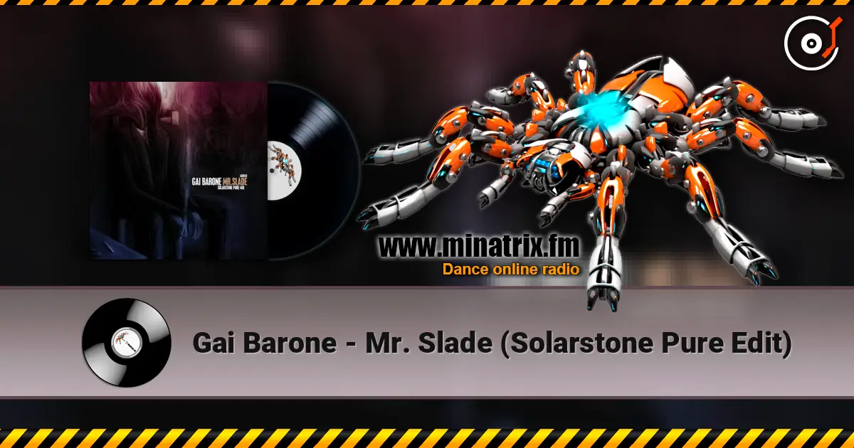 Gai Barone - Mr. Slade (Solarstone Pure Edit) online in hoher Qualität hören | Minatrix.FM