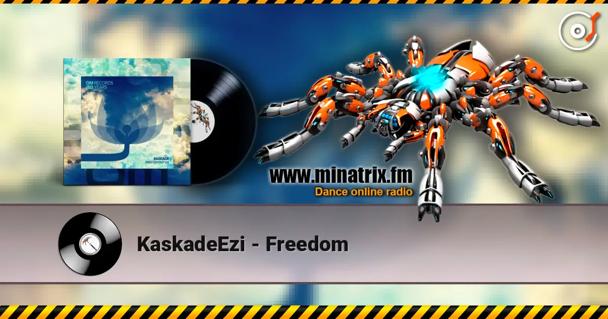 KaskadeEzi - Freedom online in hoher Qualität hören | Minatrix.FM