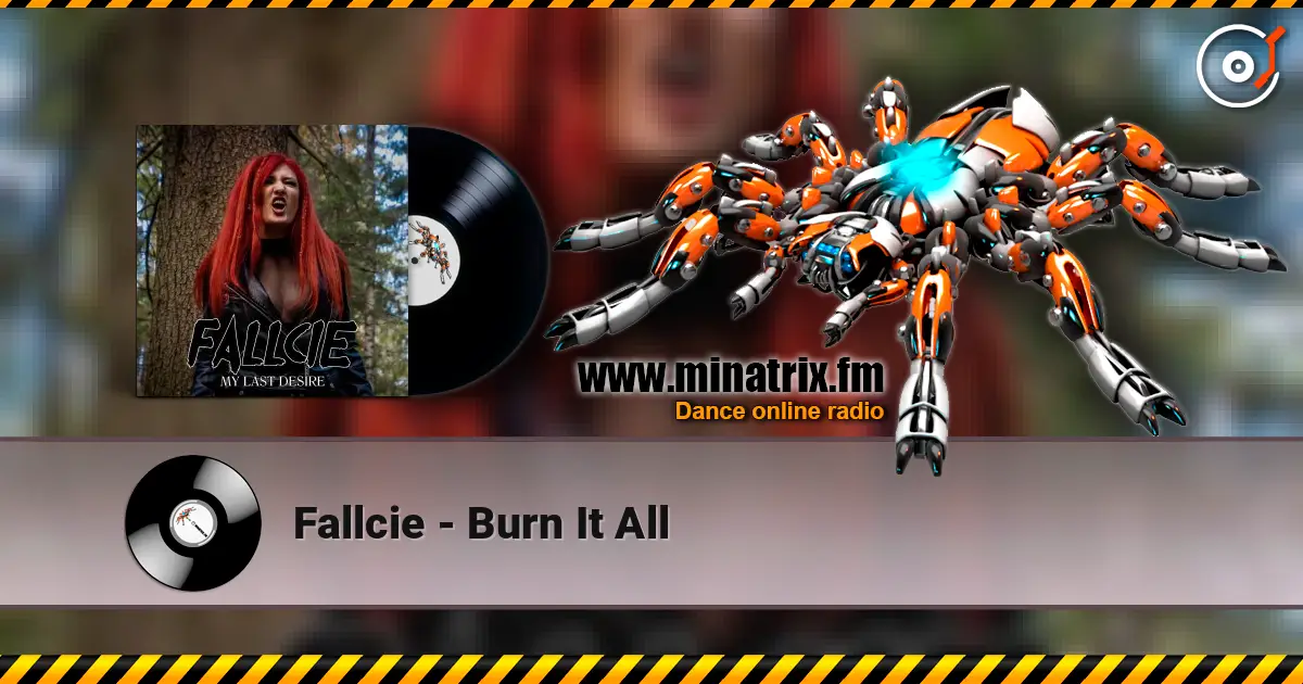 Fallcie - Burn It All online in hoher Qualität hören | Minatrix.FM