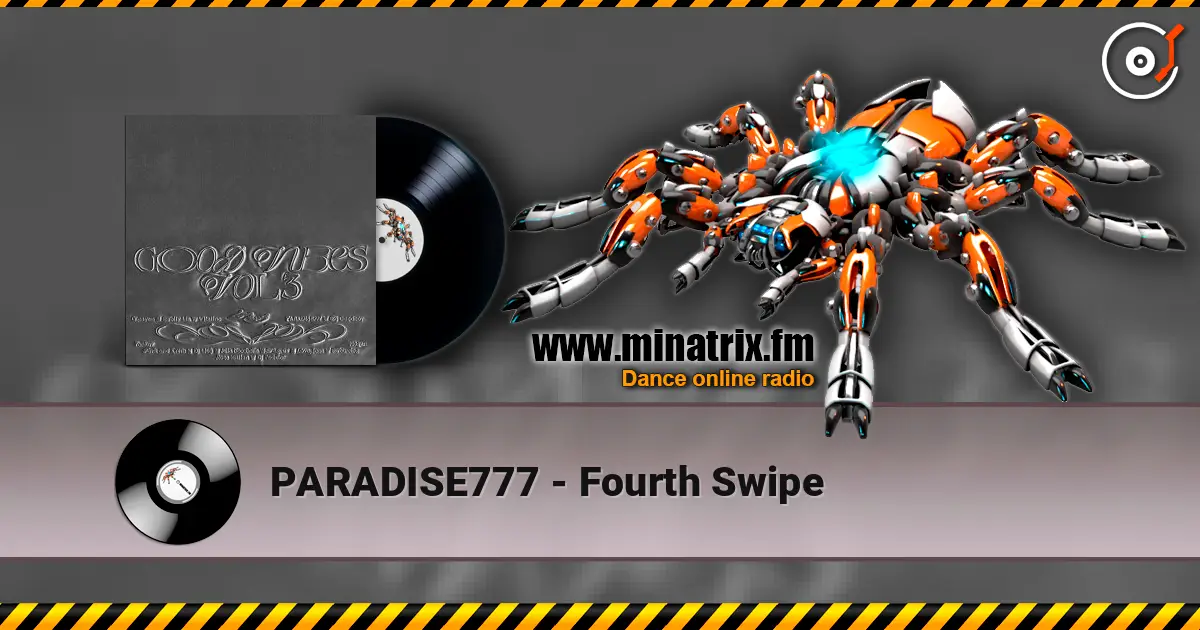 PARADISE777 - Fourth Swipe online in hoher Qualität hören | Minatrix.FM