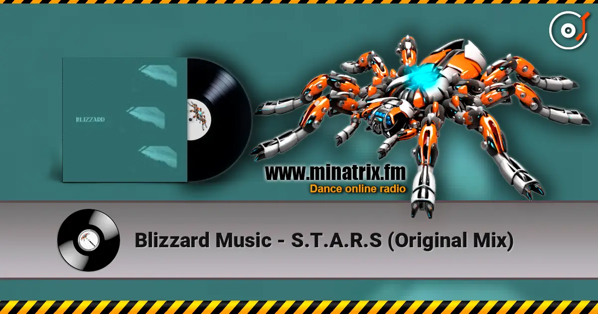 Blizzard Music - S.T.A.R.S (Original Mix) online in hoher Qualität hören | Minatrix.FM