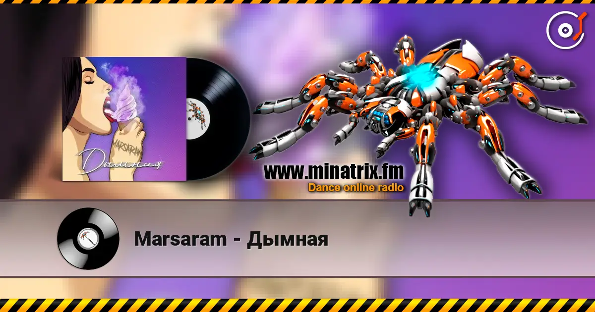 Marsaram - Дымная online in hoher Qualität hören | Minatrix.FM
