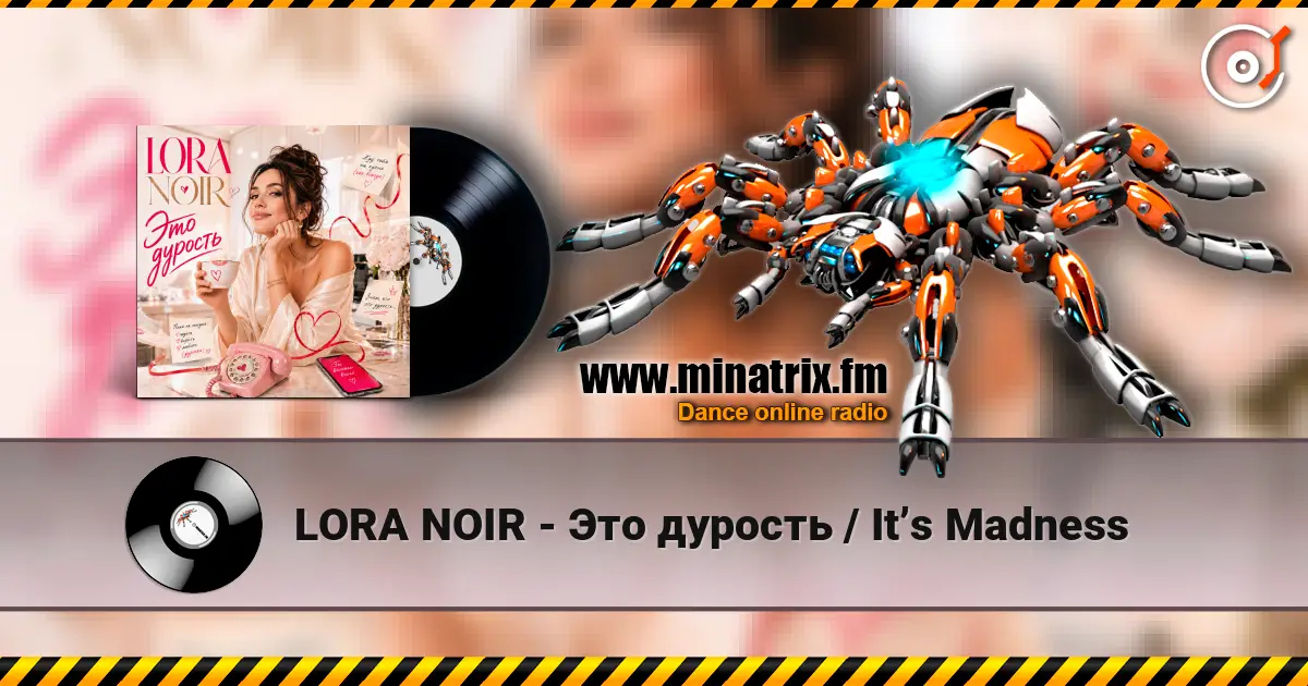 LORA NOIR - Это дурость / It’s Madness online in hoher Qualität hören | Minatrix.FM