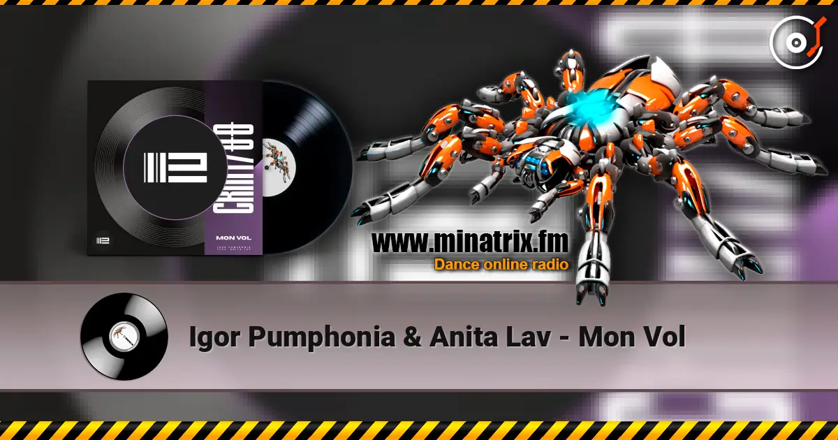 Igor Pumphonia & Anita Lav - Mon Vol online in hoher Qualität hören | Minatrix.FM