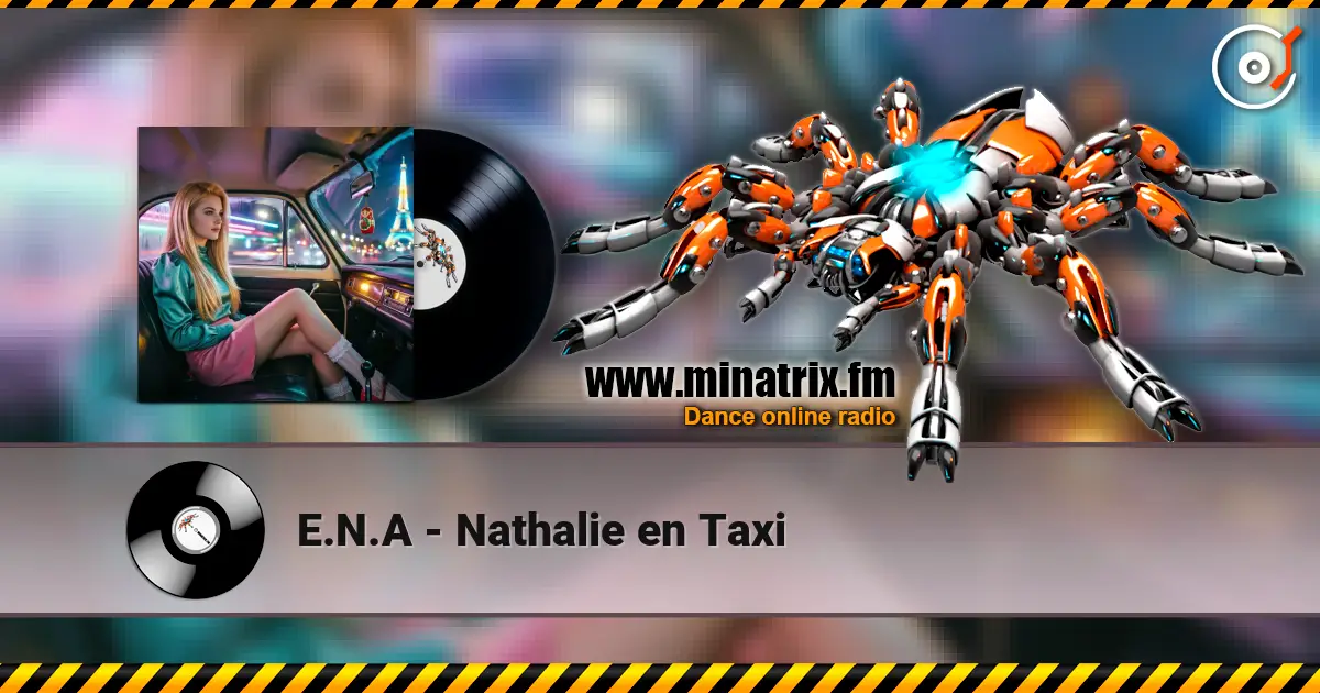 E.N.A - Nathalie en Taxi online in hoher Qualität hören | Minatrix.FM
