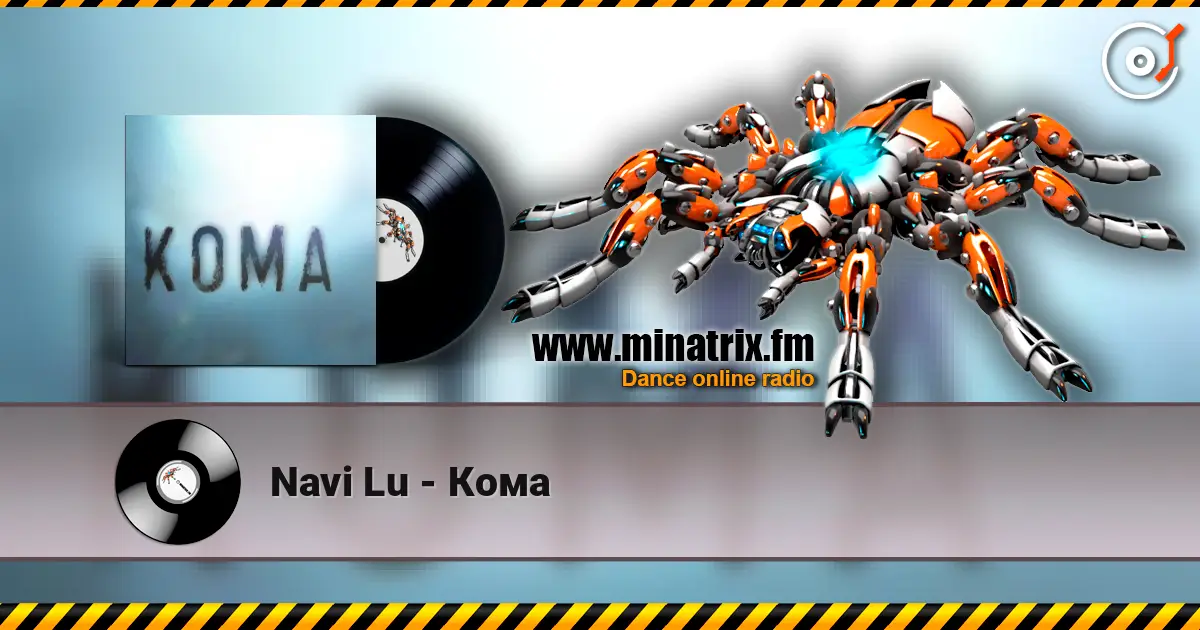 Navi Lu - Кома online in hoher Qualität hören | Minatrix.FM