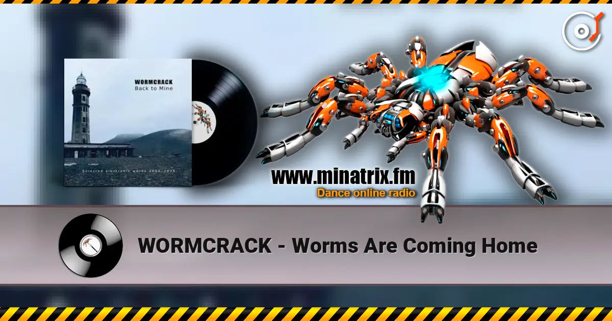 WORMCRACK - Worms Are Coming Home online in hoher Qualität hören | Minatrix.FM