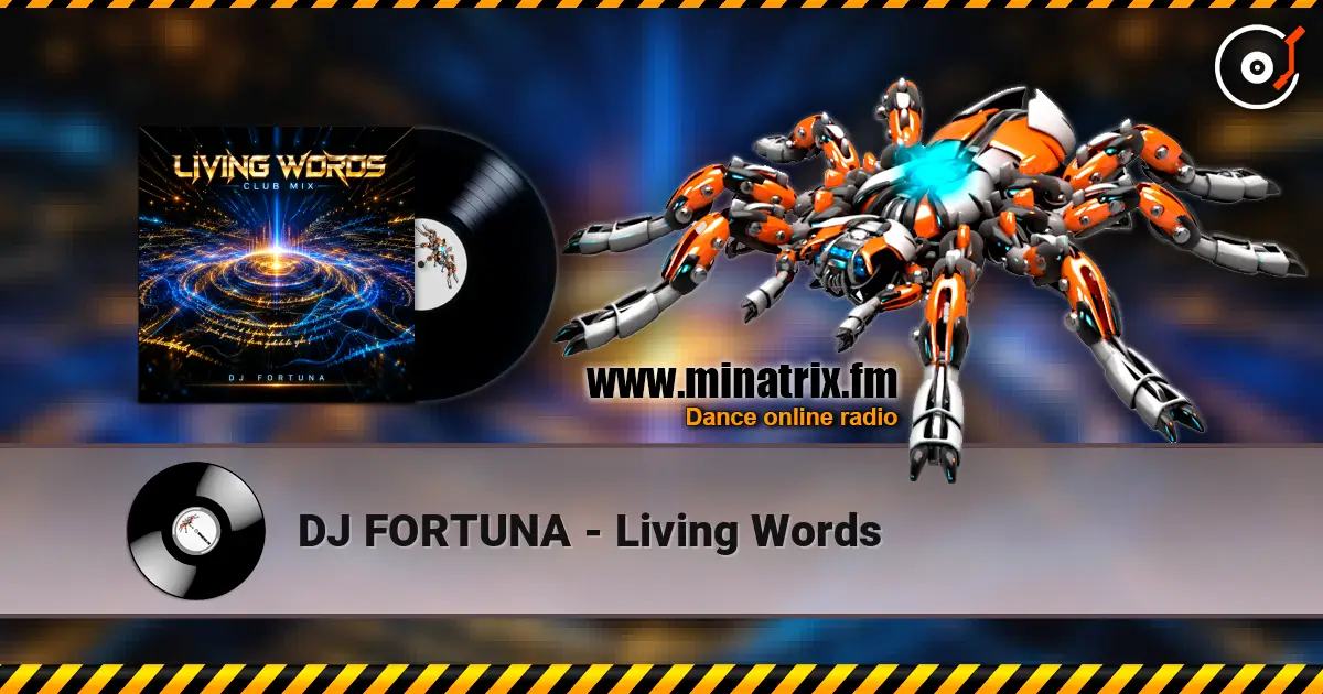 DJ FORTUNA - Living Words online in hoher Qualität hören | Minatrix.FM