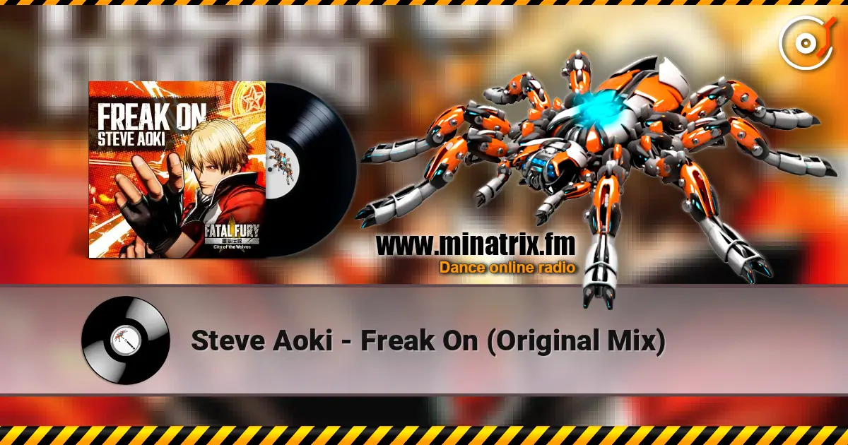 Steve Aoki - Freak On (Original Mix) online in hoher Qualität hören | Minatrix.FM