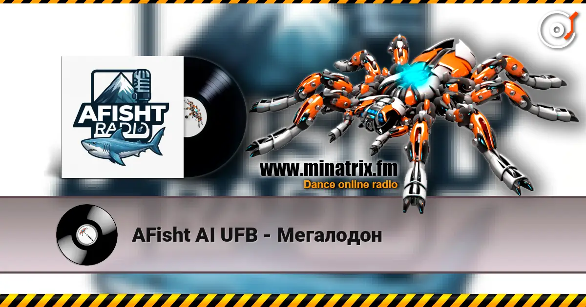 AFisht AI UFB - Мегалодон online in hoher Qualität hören | Minatrix.FM