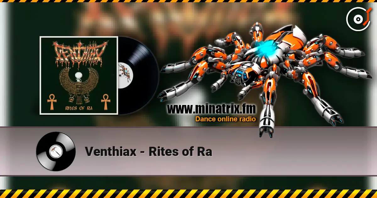 Venthiax - Rites of Ra online in hoher Qualität hören | Minatrix.FM