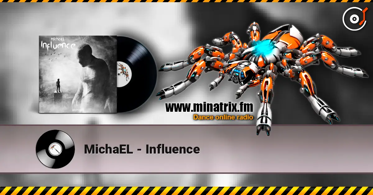 MichaEL - Influence online in hoher Qualität hören | Minatrix.FM
