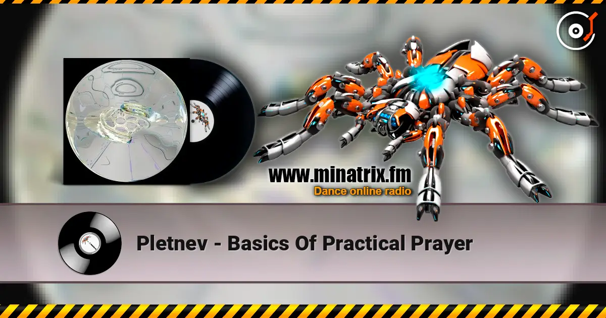 Pletnev - Basics Of Practical Prayer online in hoher Qualität hören | Minatrix.FM