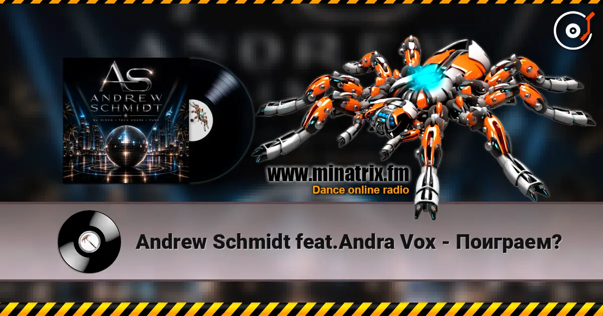 Andrew Schmidt feat.Andra Vox - Поиграем? online in hoher Qualität hören | Minatrix.FM