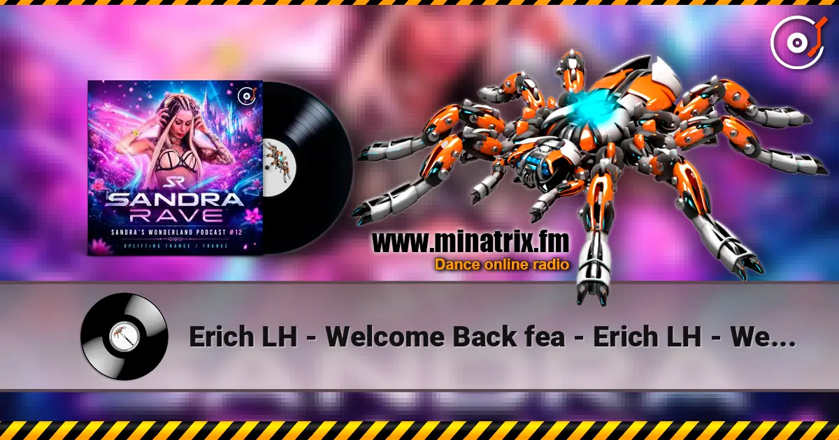 Erich LH - Welcome Back fea - Erich LH - Welcome Back feat Виа-Гра-Я не вернусь (Sandra Rave Remix) online in hoher Qualität hören | Minatrix.FM