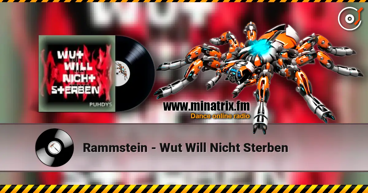 Rammstein - Wut Will Nicht Sterben online in hoher Qualität hören | Minatrix.FM