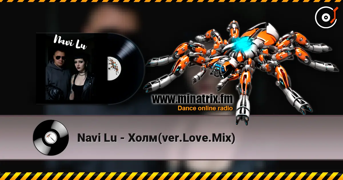 Navi Lu - Холм(ver.Love.Mix) online in hoher Qualität hören | Minatrix.FM