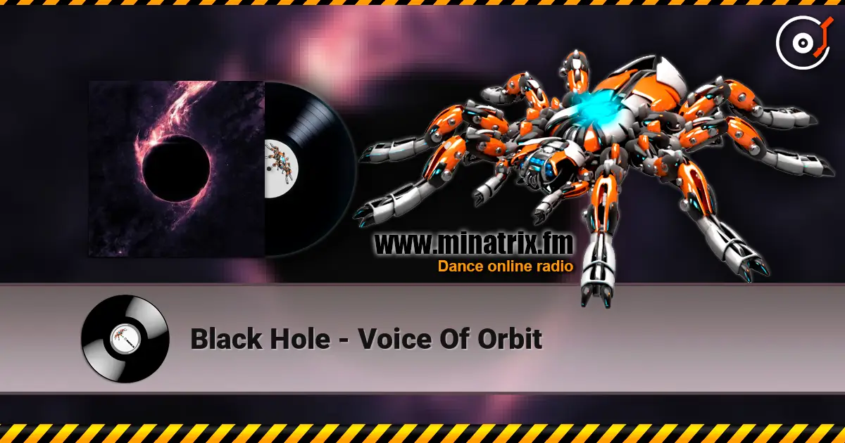 Black Hole - Voice Of Orbit online in hoher Qualität hören | Minatrix.FM
