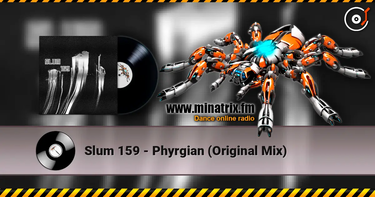 Slum 159 - Phyrgian (Original Mix) online in hoher Qualität hören | Minatrix.FM