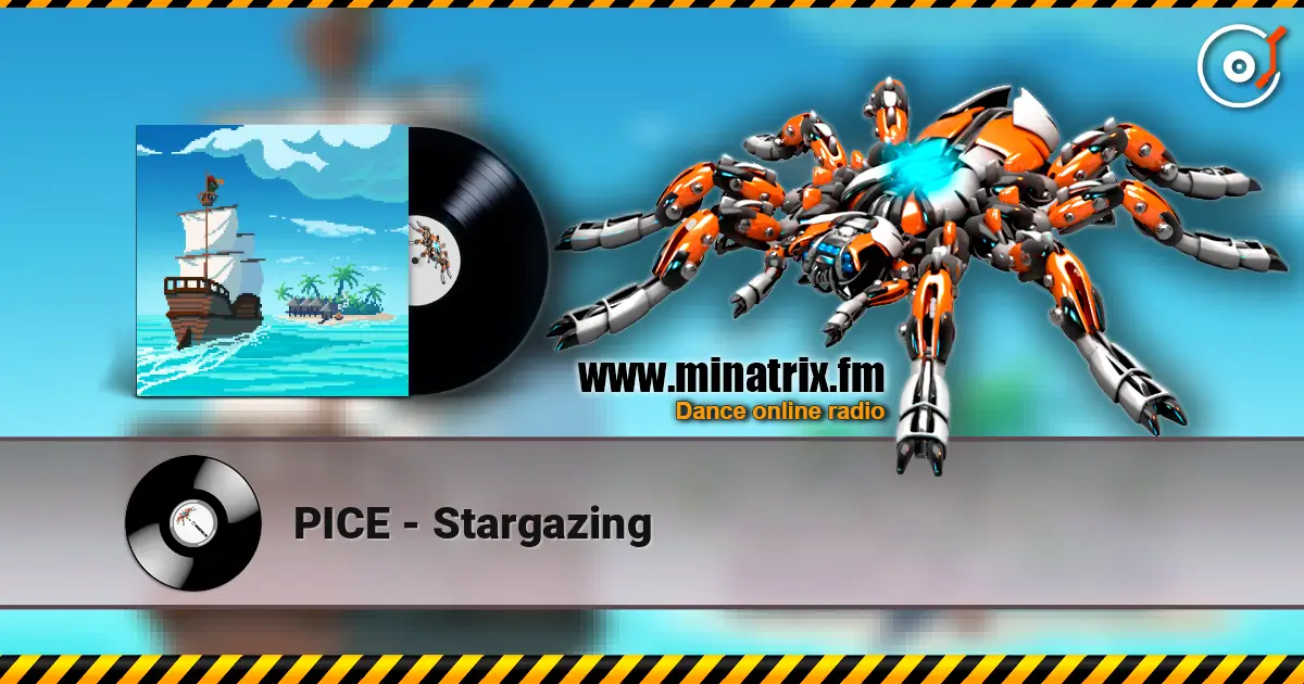 PICE - Stargazing online in hoher Qualität hören | Minatrix.FM