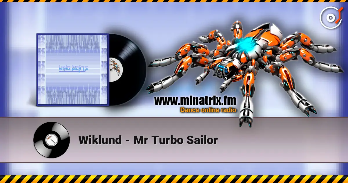 Wiklund - Mr Turbo Sailor online in hoher Qualität hören | Minatrix.FM