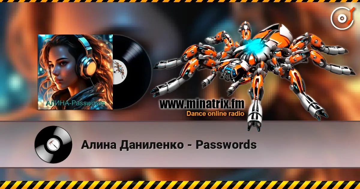 Алина Даниленко - Passwords online in hoher Qualität hören | Minatrix.FM