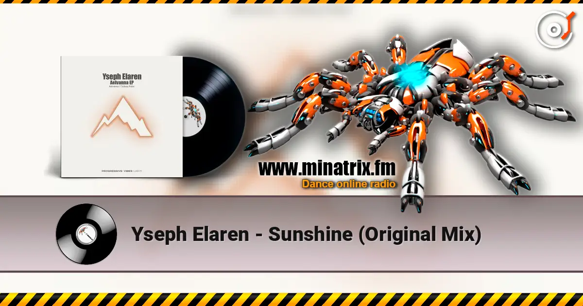 Yseph Elaren - Sunshine (Original Mix) online in hoher Qualität hören | Minatrix.FM