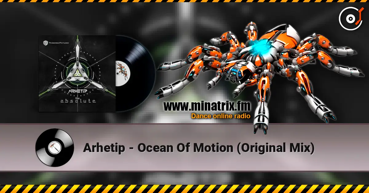 Arhetip - Ocean Of Motion (Original Mix) online in hoher Qualität hören | Minatrix.FM