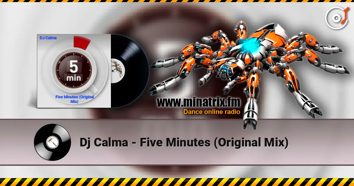 Dj Calma - Five Minutes (Original Mix) online in hoher Qualität hören | Minatrix.FM