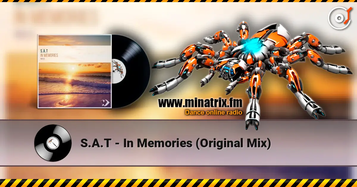 S.A.T - In Memories (Original Mix) online in hoher Qualität hören | Minatrix.FM